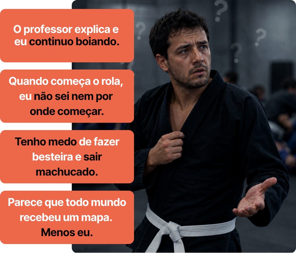 O professor explica e eu continuo boiando. Quando começa o rola, eu não sei nem por onde começar. Tenho medo de fazer besteira e sair machucado. Parece que todo mundo recebeu um mapa. Menos eu.